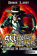 Skulduggery Pleasant (Band 4) - Sabotage im Sanktuarium