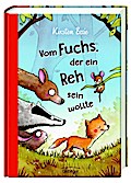 Vom Fuchs der ein Reh sein wollte