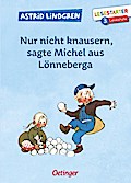 Michel aus Lönneberga: Nur n. knausern (Lesestarter,3.Stufe)