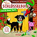 Mein erstes Schlüsselbuch. Wo ist Bauer Bert?