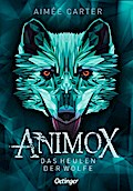 Animox 1 - Das Heulen der Wölfe