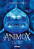 Animox 3 - Die Stadt der Haie