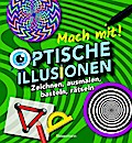 Mach mit! - Optische Illusionen