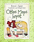 Ottos Mops hopst - Absurd komische Gedichte vom Meister des Sprachwitzes. Für Kinder ab 5 Jahren