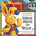 Zirkusbriefe von Felix