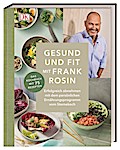 Gesund und fit mit Frank Rosin
