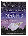 Wundervolle Reise durch die Nacht