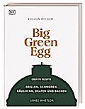 Kochen mit dem Big Green Egg