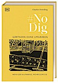 No Dig - Gärtnern ohne Umgraben