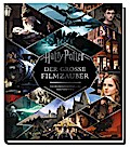 Harry Potter: Der große Filmzauber (Erweiterte, überarbe...