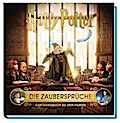 Harry Potter: Die Zaubersprüche - Das Handbuch zu den Fi...