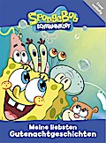 SpongeBob Schwammkopf: Meine liebsten Gutenachtgeschichten