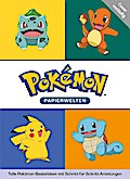 Pokemon: Das grosse Pokemon-Bastelbuch (Ideen aus Papier)