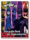 Miraculous: Das große Buch der Superschurken