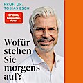 Wofür stehen Sie morgens auf?