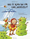Was ist denn das für eine Jahreszeit?