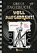 Gregs Tagebuch Bd.17 - Voll Aufgedreht