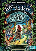 Ivy und das Herz des Poison Garden