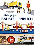 Mein großes Baustellenbuch