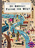 Die großen Flüsse der Welt