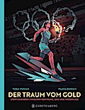 Der Traum vom Gold