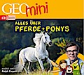 GEOLINO MINI: Alles über Pferde und Ponys