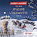Astrid Lindgren - Wie wir in Småland Weihnachten feierten