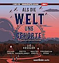 Als die Welt uns gehörte (mp3-CD/Jugendliteraturpreis 2023)