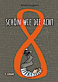 Schön wie die Acht