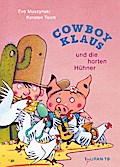 Cowboy Klaus und die harten Hühner