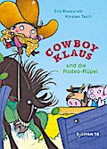 Cowboy Klaus und die Rodeo-Rüpel
