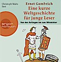 Eine kurze Weltgesch für junge Leser - ..bis zum Mittelalter