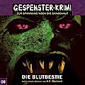 Gespenster Krimi 08: Die Blutbestie
