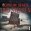 Insel-Krimi 02: Borkum sehen und sterben