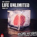Mord In Serie 31: Life Unlimited