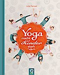 Yoga macht Kinder stark