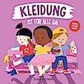 Kleidung ist für alle da!