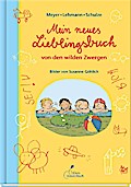 Die wilden Zwerge 02 - Mein neues Lieblingsbuch von den wil