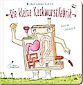 Die kleine Kackwurstfabrik (Pappausgabe)