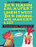 Der Hahn erläutert unentwegt der Henne, wie man Eier legt