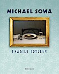 Fragile Idyllen (Sonderausgabe im Großformat)