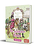 Abenteuer vom Rosenhof. Die gestohlene Krone