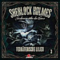 Sherlock Holmes 03: Verräterische Lilien