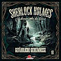 Sherlock Holmes 18: Gefährliche Geheimnisste