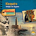Abenteuer & Wissen - Kleopatra