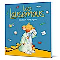Leo Lausemaus - lässt sich nicht ärgern