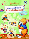 Leo Lausemaus - Mauseschlaues Schulstartwissen