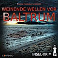 Insel-Krimi 34: Weinende Wellen vor Baltrum