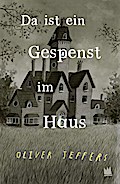 Da ist ein Gespenst im Haus