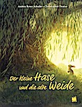 Der kleine Hase und die alte Weide
